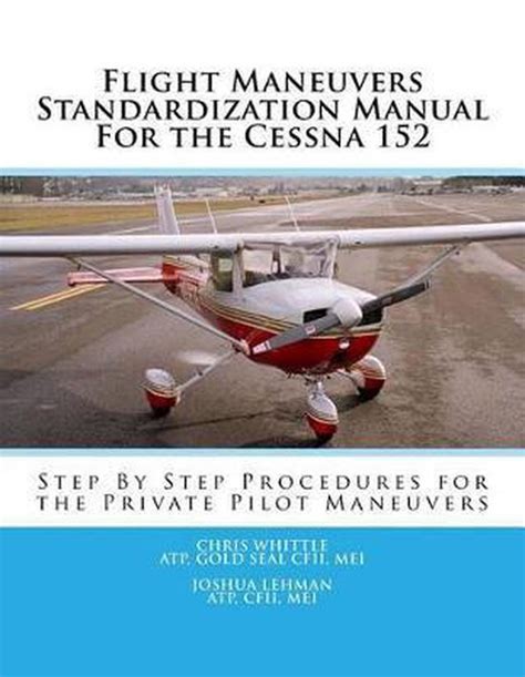 Flight maneuvers standardization manual for the cessna 152 step by step procedures for the private pilot maneuvers. - Toyota hiace van manual 2015 workshop manual.
