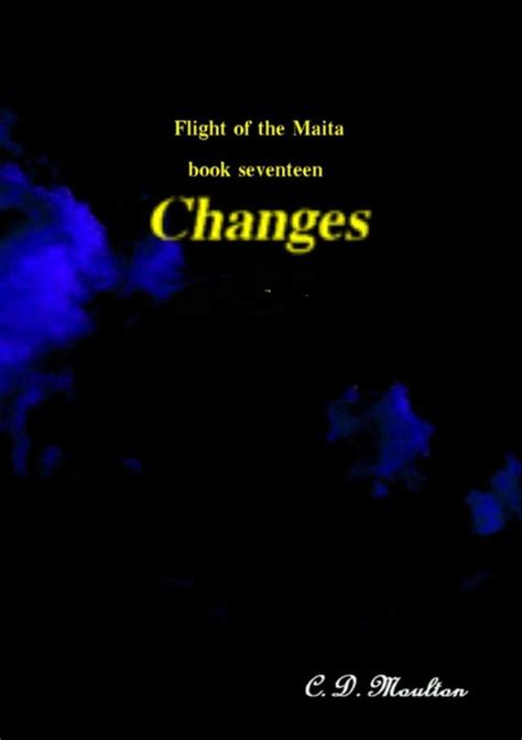 Flight of the Maita Book Seventeen Changes