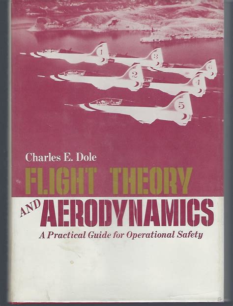 Flight theory and aerodynamics a practical guide for operational safety. - Solutions manual to auditing a practical approach.