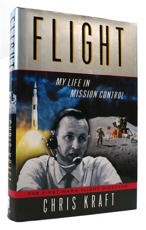 Full Download Flight My Life In Mission Control By Christopher Kraft