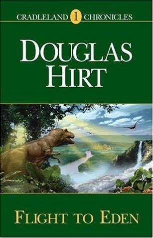 Read Online Flight To Eden By Douglas Hirt