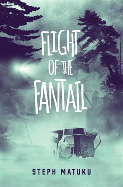 Full Download Flight Of The Fantail By Steph Matuku