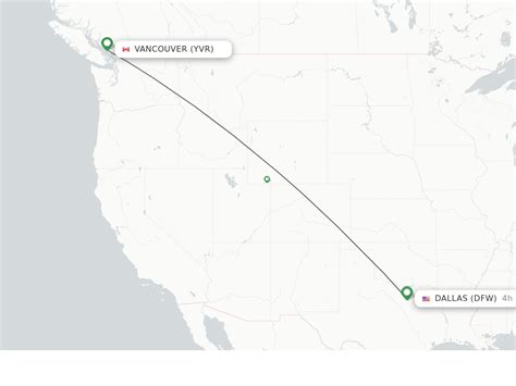 The calculation of flight time is based on the straight line distance from DFW to YVR ("as the crow flies"), which is about 1,753 miles or 2 822 kilometers. Your trip begins at Dallas/Fort Worth International Airport in Dallas, Texas. It ends at Vancouver International Airport in Vancouver, Canada..