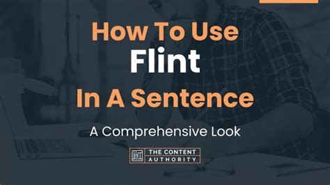 Flint in a sentence Use of the word flint examples