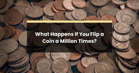 Flip 1000000 coins.  Perfect for decisions, games, and probability testing.  You can choose...