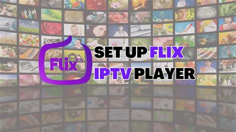 Flix iptv playlist.  Step-by-step instructions to install and configure F...