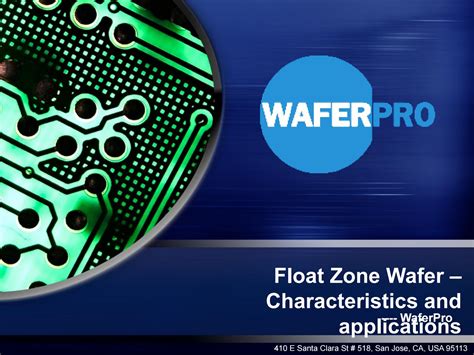 Float Zone Wafer - Characteristics and applications WaferPro