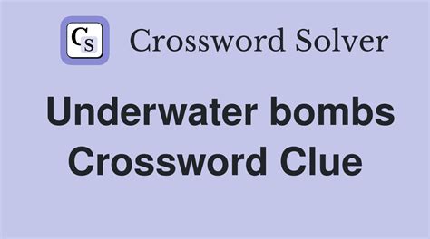 Floating bombs Crossword Clue Wordplays.com