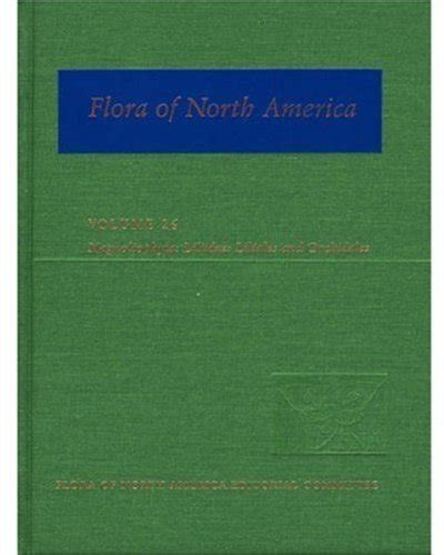 Read Online Flora Of North America Vol 26 Liliidae By Flora Of North America Editorial Committee