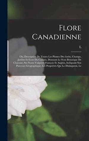 Flore canadienne ou description de toutes les plantes des forêts, champs, jardins et eaux du canada. - Ct police sergeant study guide and exam.