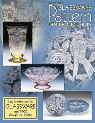 Florence s glassware pattern identification guide easy identification for glassware from 1900 through the 1960s vol 2. - Manual of alberta infant motor scale.