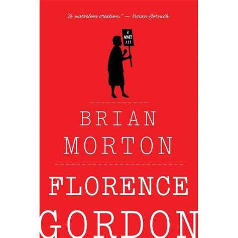 Read Online Florence Gordon By Brian Morton