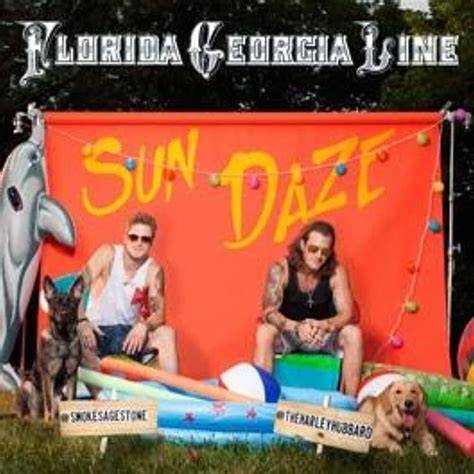 Florida Georgia Line: Sun Daze