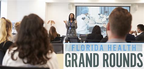 Florida Health Grand Rounds