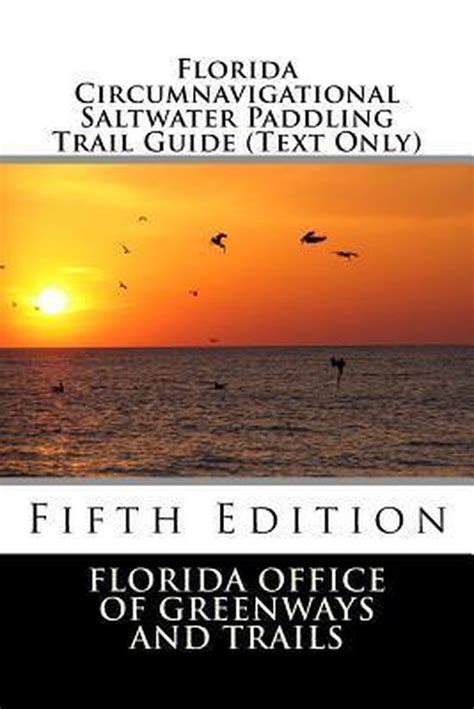 Florida circumnavigational saltwater paddling trail guide text only. - The alexander technique manual by richard brennan.