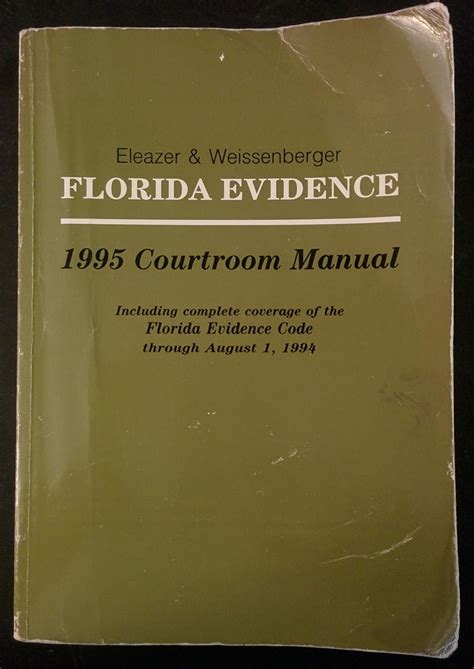 Florida evidence 2012 courtroom manual by glen weissenberger. - Stiga park combi 95 parts manual.