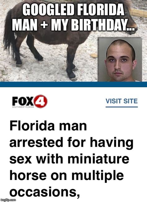 Florida man birthday meme generator. It's a free online image maker that lets you add custom resizable text, images, and much more to templates. People often use the generator to customize established memes , such as those found in Imgflip's collection of Meme Templates . However, you can also upload your own templates or start from scratch with empty templates. 