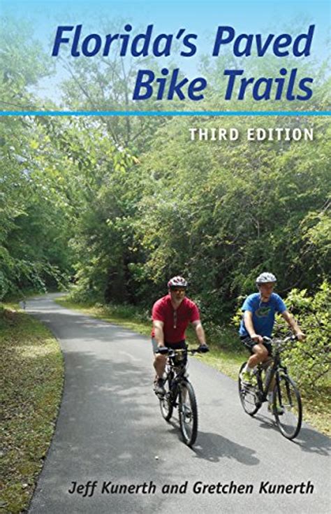 Download Floridas Paved Bike Trails By Jeff Kunerth