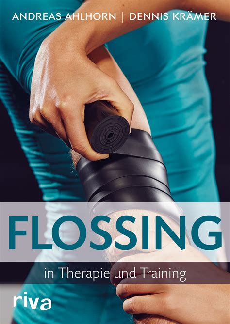 Flossing in Therapie und Training Perfect Paperback