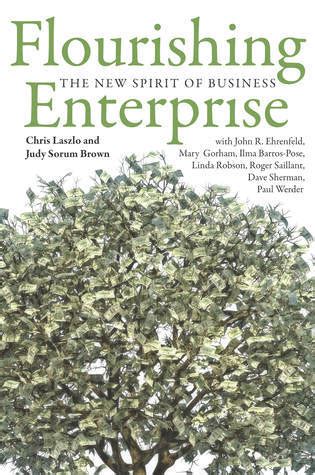 Flourishing enterprise the new spirit of business. - Handbuch des technologie managements in der öffentlichen verwaltung von david greisler.