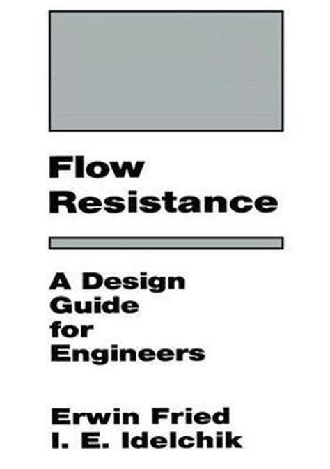 Flow resistance a design guide for engineers. - Excel 97 et 2000 sous windows.