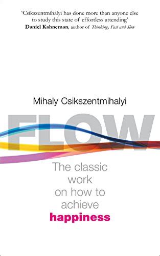 Flow the classic work on how to achieve happiness. Things To Know About Flow the classic work on how to achieve happiness. 