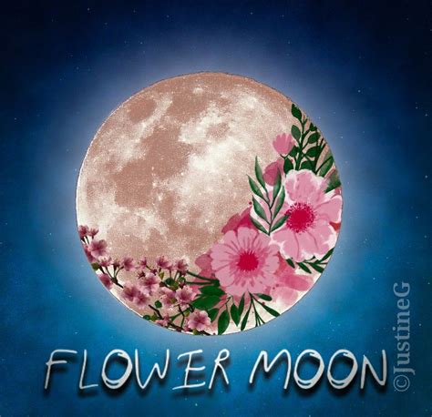 Flower Moon Full Moon