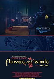 Flowers and Weeds (2008) - Full Cast & Crew - IMDb