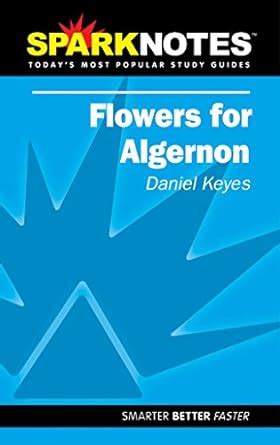 Flowers for algernon summary spark notes