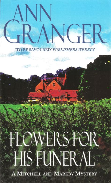 Read Flowers For His Funeral Mitchell And Markby Village 7 By Ann Granger