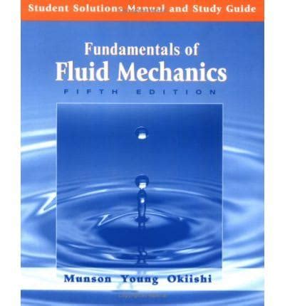 Fluid mechanics fifth edition solutions manual. - Lebensrichtig : ein neuer weg fur unser denken und handeln.