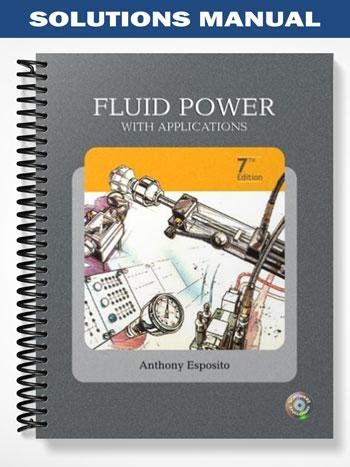 Fluid power solution manual anthony esposito. - Onder de handen der roovers vandaan.