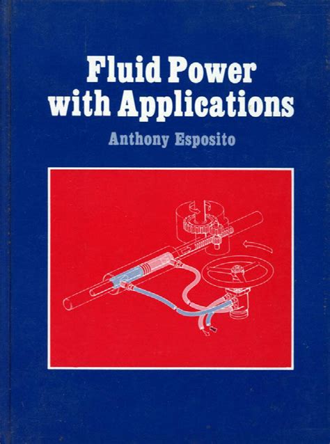 Fluid power with applications esposito solution manual. - 2009 suzuki boulevard m90 service manual.