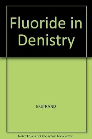 Download Fluoride In Dentistry By Leon M Silverstone