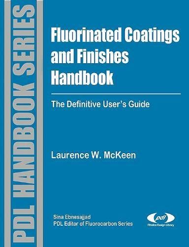 Fluorinated coatings and finishes handbook the definitive user s guide. - Magic chef breadmaker cbm 310 manual.