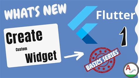 Flutter : Create a custom widget Part 1 amplifyabhi - YouTube