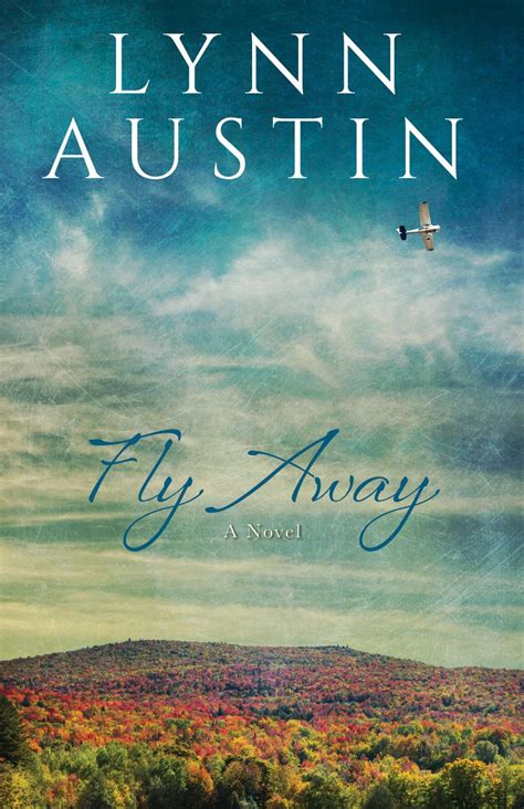 Fly Away - Lynn Austin