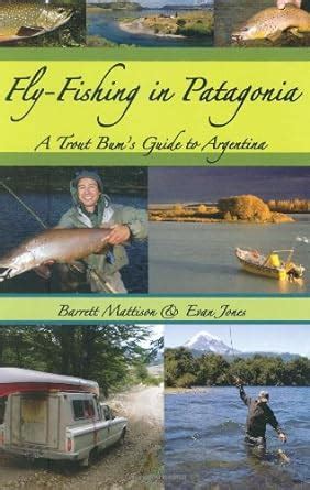 Fly fishing in patagonia a trout bum s guide to. - International handbook of human response to trauma.