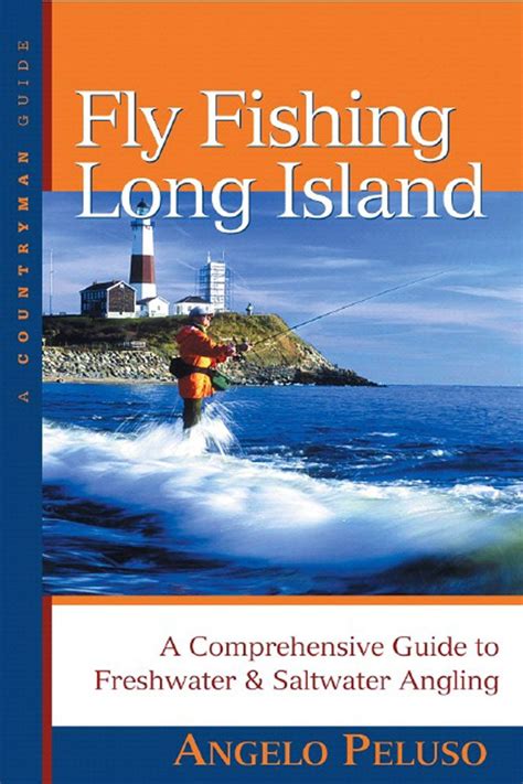 Fly fishing long island a comprehensive guide to freshwater saltwater angling countryman guide. - Triumph bonneville 2007 repair service manual.