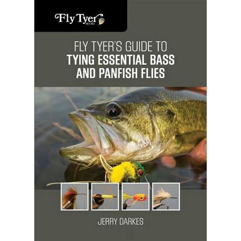 Fly tyer s guide to tying essential bass and panfish. - Guía de estudio de carpintero de fútbol.