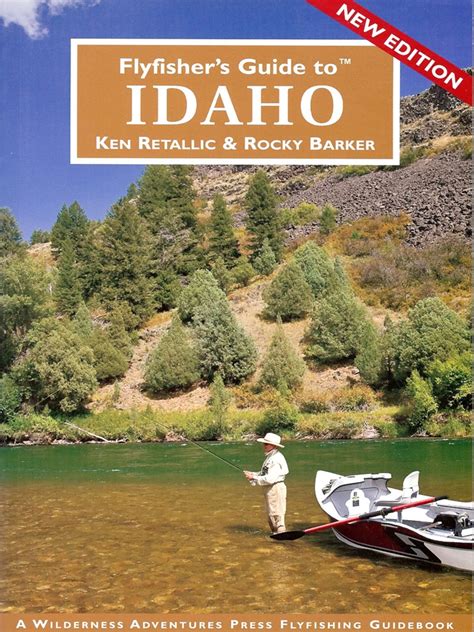 Full Download Fly Fishers Guide To Idaho By Ken Retallic