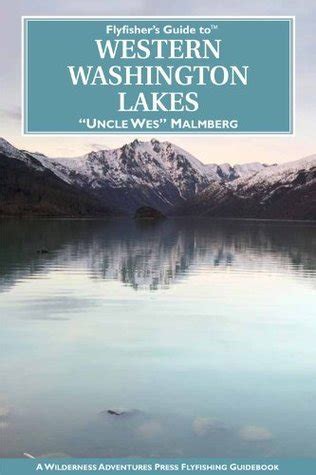 Flyfishers guide to western washington lakes. - Briggs stratton 6 hp ohv horizontal manual.
