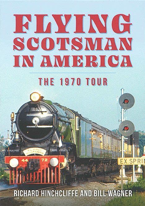 Flying Scotsman in America: The 1970 Tour Kindle Edition