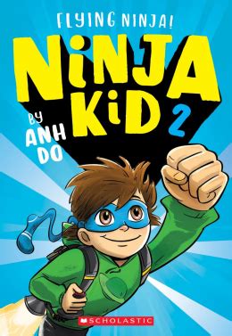 Read Online Flying Ninja Ninja Kid 2 By Anh Do