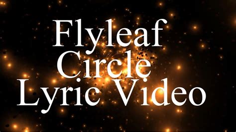 Flyleaf - Circle [Lyrics] - YouTube