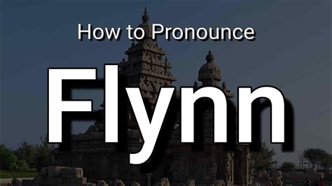 Flynn pronunciation - YouTube