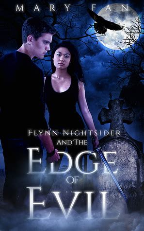 Read Flynn Nightsider And The Edge Of Evil Flynn Nightsider 1 By Mary Fan