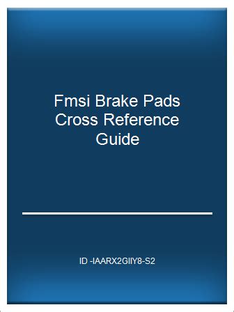 Fmsi brake pads cross reference guide. - A la orilla del tiempo y otros poemas.