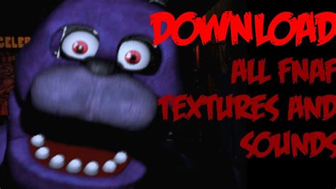 Fnaf textures and sounds download.  - Mini games in 3D - Some additions - Altered b...