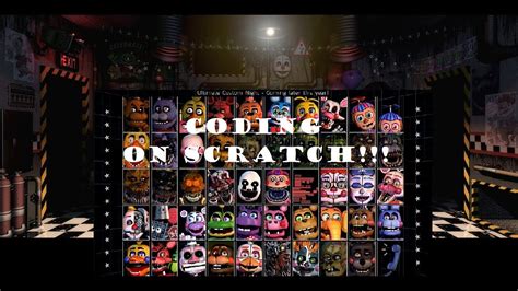 Fnaf ucn scratch. sry for being gone for a while but here yall go 